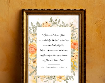 Saint Gianna Beretta Molla Quote Print – Love and Sacrifice are Closely Linked (Digital Download)