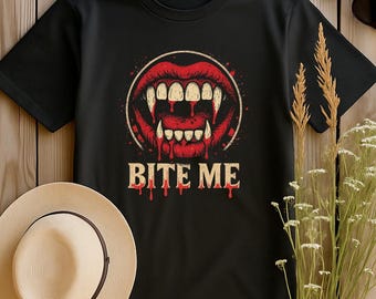 Bite Me Shirt | Vampire Fang Tee | Horror Halloween Gift | Dark Humor | Gothic | Unisex S-4XL
