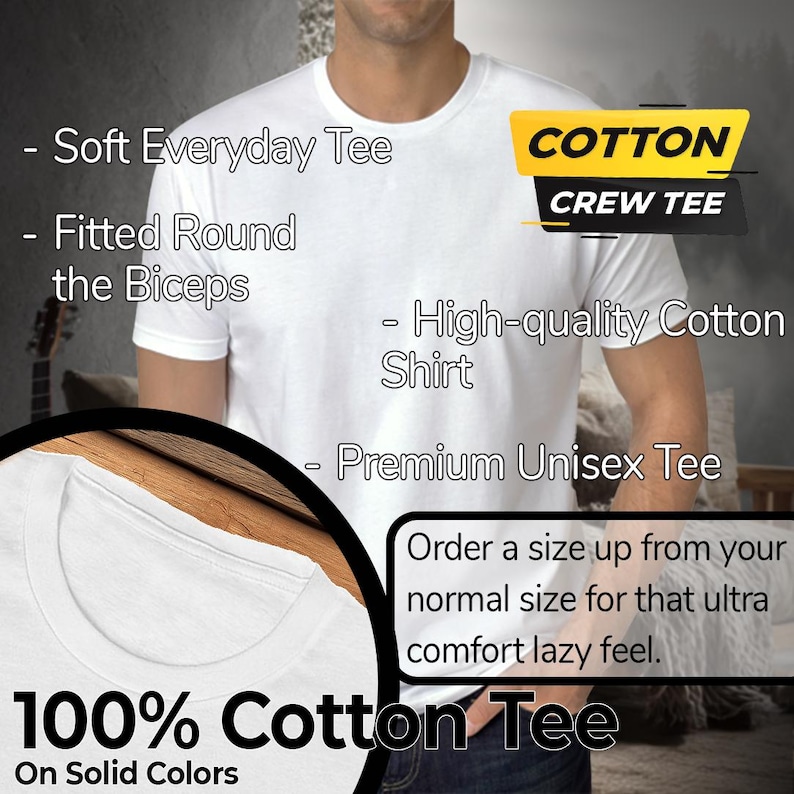 May include: A white crew neck t-shirt made of 100% cotton. The shirt is described as a soft, high-quality, premium unisex tee. The image includes text that says "Cotton Crew Tee" and "Order a size up for that ultra comfort lazy feel."