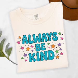 Always Be Kind Retro Star Graphic Tee • Inspirational Teacher Shirt