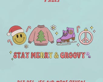 Stay Merry and Groovy Embroidery Design | Retro Christmas Embroidery Design | Smiley Face Holiday Design| 70s Christmas Trendy Embroidery