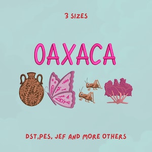 Könnte beinhalten: Ein Bild mit dem Wort "OAXACA" in Pink, zusammen mit Illustrationen einer braunen Vase, eines rosa Schmetterlings, zwei braunen Heuschrecken und eines rosa Baumes. Der Text "3 SIZES" und "DST, PES, JEF AND MORE OTHERS" sind ebenfalls vorhanden.