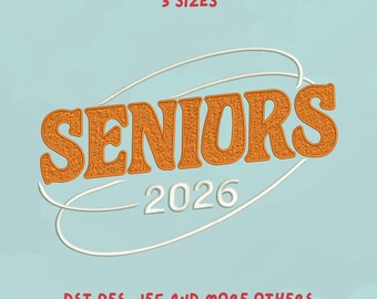 Seniors 2026 Embroidery Design | Graduation Year | Senior Class of 2026 | School Graduation Trendy Design