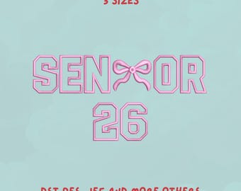 Senior 26 Embroidery Design | Class of 2026 Embroidery | Varsity Letter Senior Bow | Graduation Trendy Design