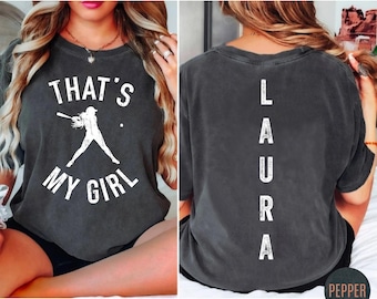 Custom That's My Girl Softball Mom Shirt, Softball Mom Shirt, Personalized Softball Mom Shirt, Gift for Mom Dad, Cute Softball Mom Shirt