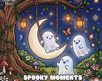 May include: A coloring book titled Spooky Moments featuring 34 coloring pages. The cover illustration shows three white ghosts in a night forest, one sitting on a crescent moon swing, with hanging lanterns, mushrooms, and flowers.