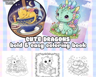 Cute Dragon Coloring Pages for Kids & Adults, 40 kawaii baby dragons,cozy fantasy coloring book,printable dragon coloring book(Download PDF)