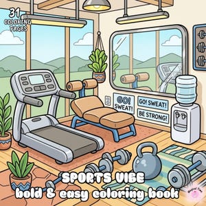 Op de afbeelding: Kleurrijke illustratie van een sportschool met een loopband, een halterbank en dumbbells. De afbeelding bevat de tekst "SPORTS VIBE" en "bold & easy coloring book". Er staan ook motiverende zinnen als "GO! SWEAT!" en "BE STRONG!" in.