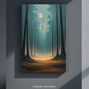 May include: A vertical canvas print depicting a forest scene with tall trees and a full moon. The artwork features a color palette of teal, orange, and brown. The text "Exclusive Artwork by PBminimalartco" is at the bottom.