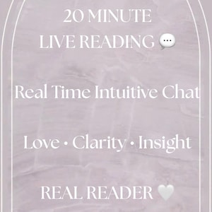 Puede incluir: Gráfico lila claro con texto blanco. El texto dice "20 MINUTE LIVE READING", "Real Time Intuitive Chat", "Love • Clarity • Insight", "REAL READER" y "NO AI".