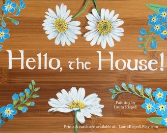 paper print or note cards of Laura Rispoli painting Hello the house forget me not  art prints flowers painted wood sign on paper art floral