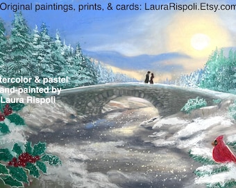 original or print or cards of painting by Laura Rispoli winter red berries birds Scottish landscape Snowy stone bridge love couple art