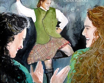 Original watercolor 11x14 painting by Laura Rispoli Happy Scottish Dance Kilt art highland fling dancing Scotsman in kilt clapping ladies
