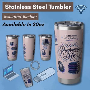 Programmer Life 20oz Stainless Steel Tumbler, Coding Travel Mug, Software Developer Gift, Computer Programmer Coffee Cup, Tech Lover