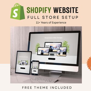 May include: Image advertising Shopify website setup services. Shows a desktop computer, tablet, and smartphone, each displaying a responsive web design. Text includes "Shopify Website," "Full Store Setup," and "Free Theme Included."