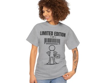 Limited Edition 1 of 1 T-Shirt, Funny Unique Shirt, Minimalist Graphic Tee, Light Color Shirt, Unisex, Funny Meme, Casual Streetwear