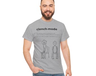 Clenchmode Funny T-Shirt, Awkward Humor, Minimalist Stick Figure Graphic, Meme Style Tee, Unisex Gift Idea, Grey White Sand