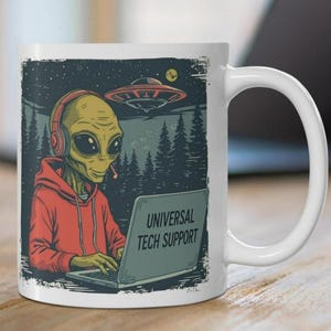 Universal Tech Support Alien Kaffeebecher | IT-Tasse | Tech Support Geschenk | Tech Humor Kaffeetasse | Alien Tech Support Kaffeebecher