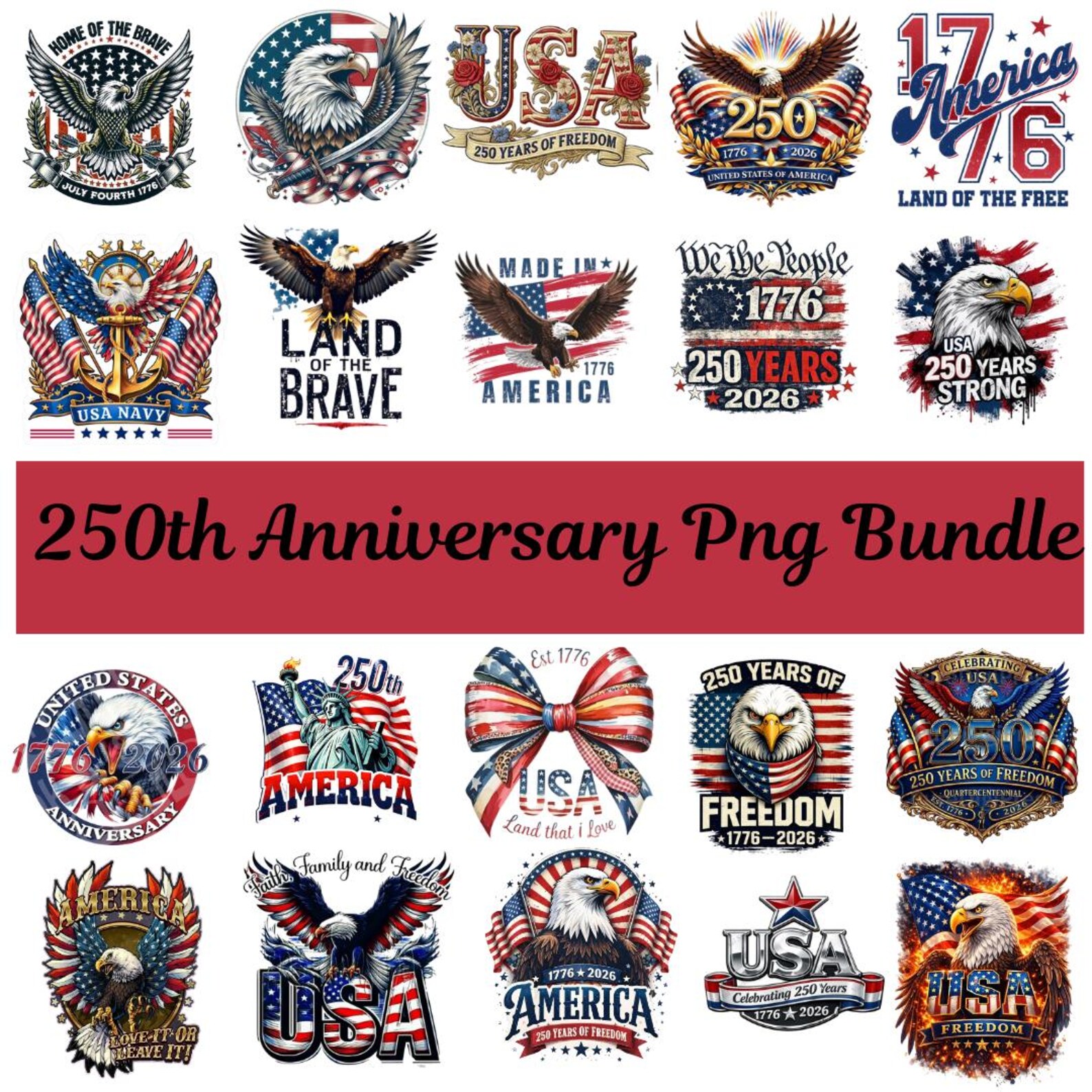 USA 250th Anniversary PNG Bundle, Patriotic Eagle, 4th of July Graphics ...