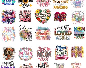 May include: A collection of colorful Mother's Day designs with floral and heart motifs. The text includes phrases like "Best Mom Ever," "I Love You Mom," and "Happy Mother's Day." The designs feature various fonts and decorative elements.