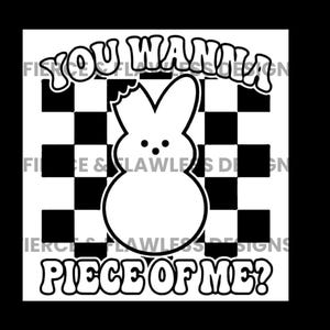 May include: A black and white graphic design featuring a cartoon bunny with a bite taken out of it, set against a checkered background. The text reads "YOU WANNA PIECE OF ME?"