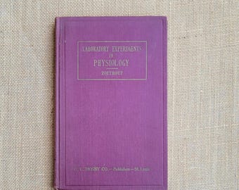 Vintage 1948 Book: Laboratory Experiments In Physiology ~Instructor's Copy