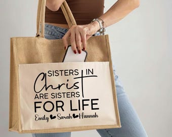 Personalized Sisters in Christ Tote bag, Custom Best Friend Religious Gift, Christian Sisterhood For Life Purse, Faith Based Friend jute bag