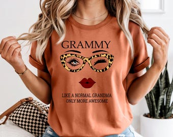 Grammy Shirt, Funny Grandma Shirt, Sassy Grammy T Shirt, Like a Normal Grandma Only More Awesome Gift Tee, gift for Grammy, Funny Grammy