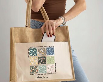 Psalm 71 14 Bible Verse Tote Bag, Floral Patchwork Christian Scripture Gift, Religious Praise and Hope Aesthetic Bag, Religious jute bag