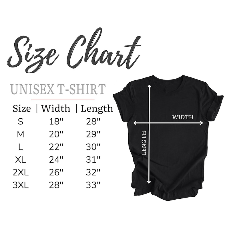 May include: A black unisex t-shirt with a size chart. The chart shows measurements for width and length in inches for sizes S to 3XL. The text "Size Chart" is at the top.