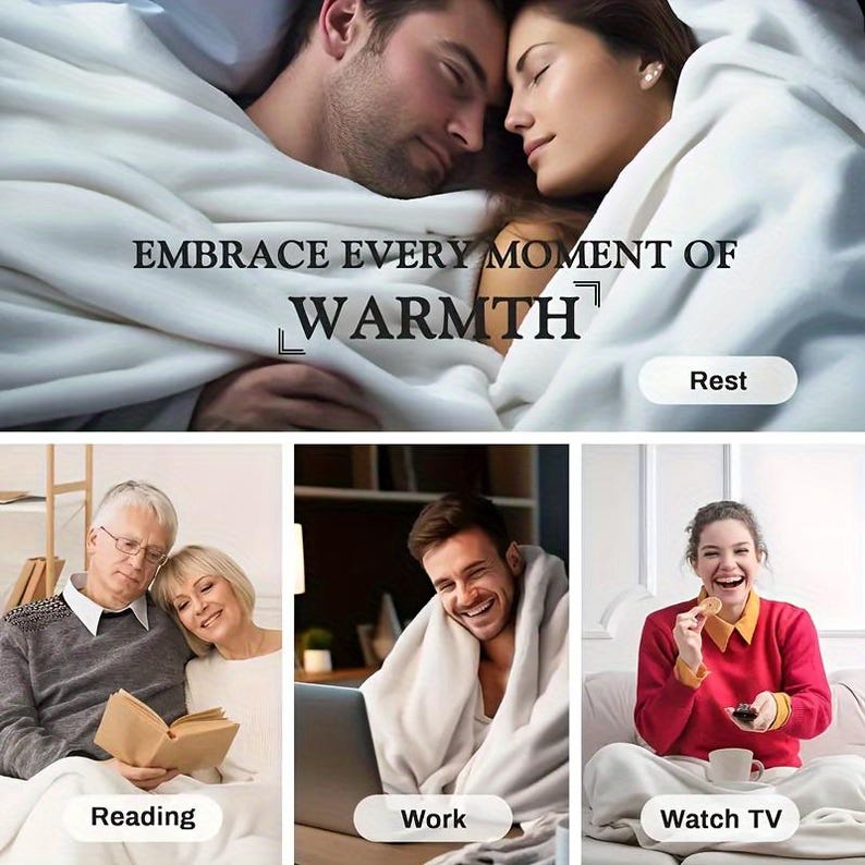 May include: A promotional image featuring a couple under a white blanket with the text "EMBRACE EVERY MOMENT OF WARMTH." Additional scenes show people reading, working on a laptop, and watching TV, all wrapped in blankets. The word "Rest" is also displayed.