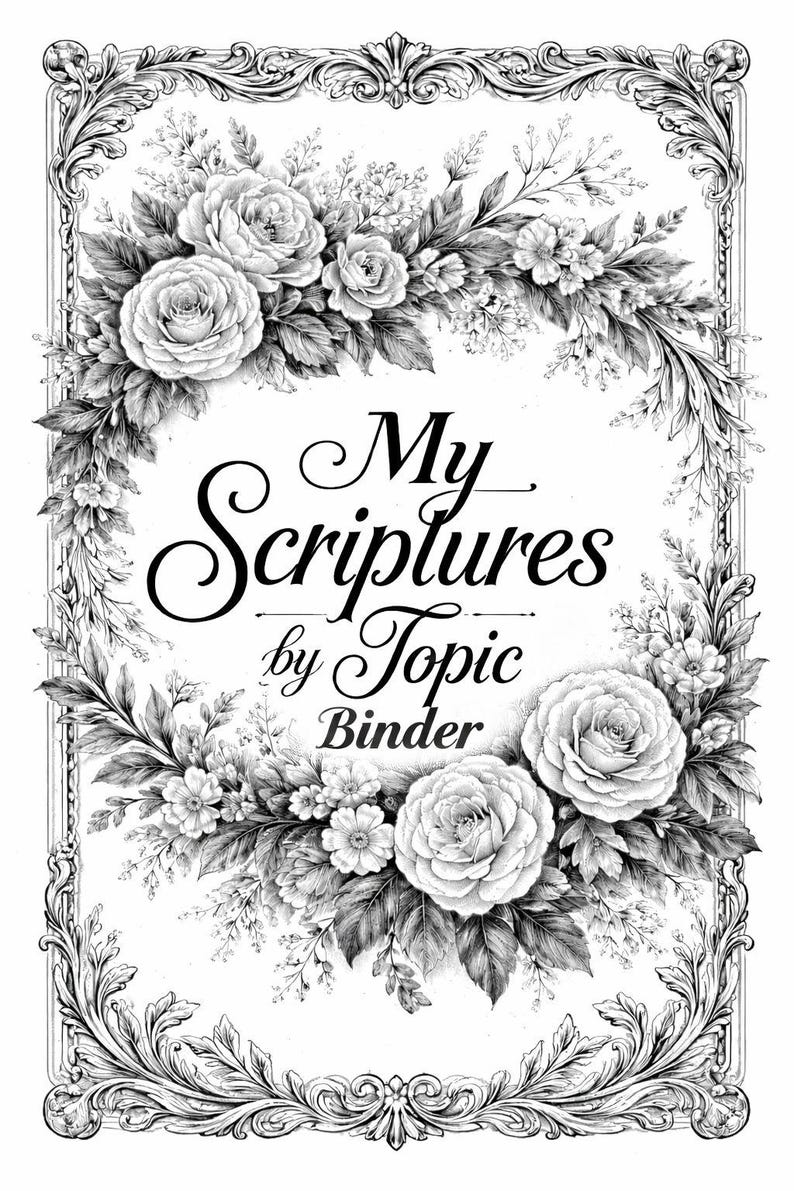 Peut inclure: Reliure en noir et blanc avec un motif floral et ornemental. Le texte "My Scriptures by Topic Binder" est affich&eacute; dans une &eacute;criture &eacute;l&eacute;gante. La conception comprend des roses et d'autres fleurs.