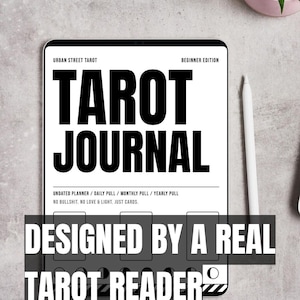 Könnte beinhalten: Ein digitales Tablet mit einem weißen Bildschirm und schwarzem Text, der Urban Street Tarot Beginner Edition Tarot Journal Undated Planner Daily Pull Monthly Pull Yearly Pull No Bullshit No Love and Light Just Cards lautet.