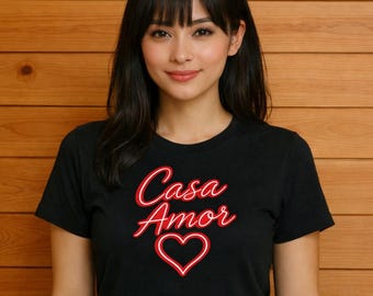 Camiseta Casa Amor con corazón / Camiseta con eslogan de amor en español