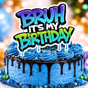 Bruh It's My Birthday Party Cake Topper, 9th Birthday Invitation for Boys