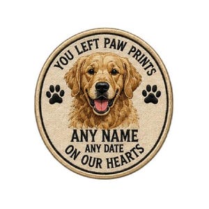Personalized Dog Paw Print Patch | 'You Left Paw-Prints on Our Hearts' | Custom Name & Date