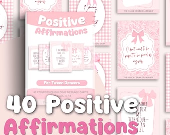 May include: A set of pink affirmation cards for tween dancers. The cards display positive messages and decorative bows. The text on the cards includes phrases such as "I am an artist" and "I bring joy and energy." The product is marketed as 40 confidence-building message cards.