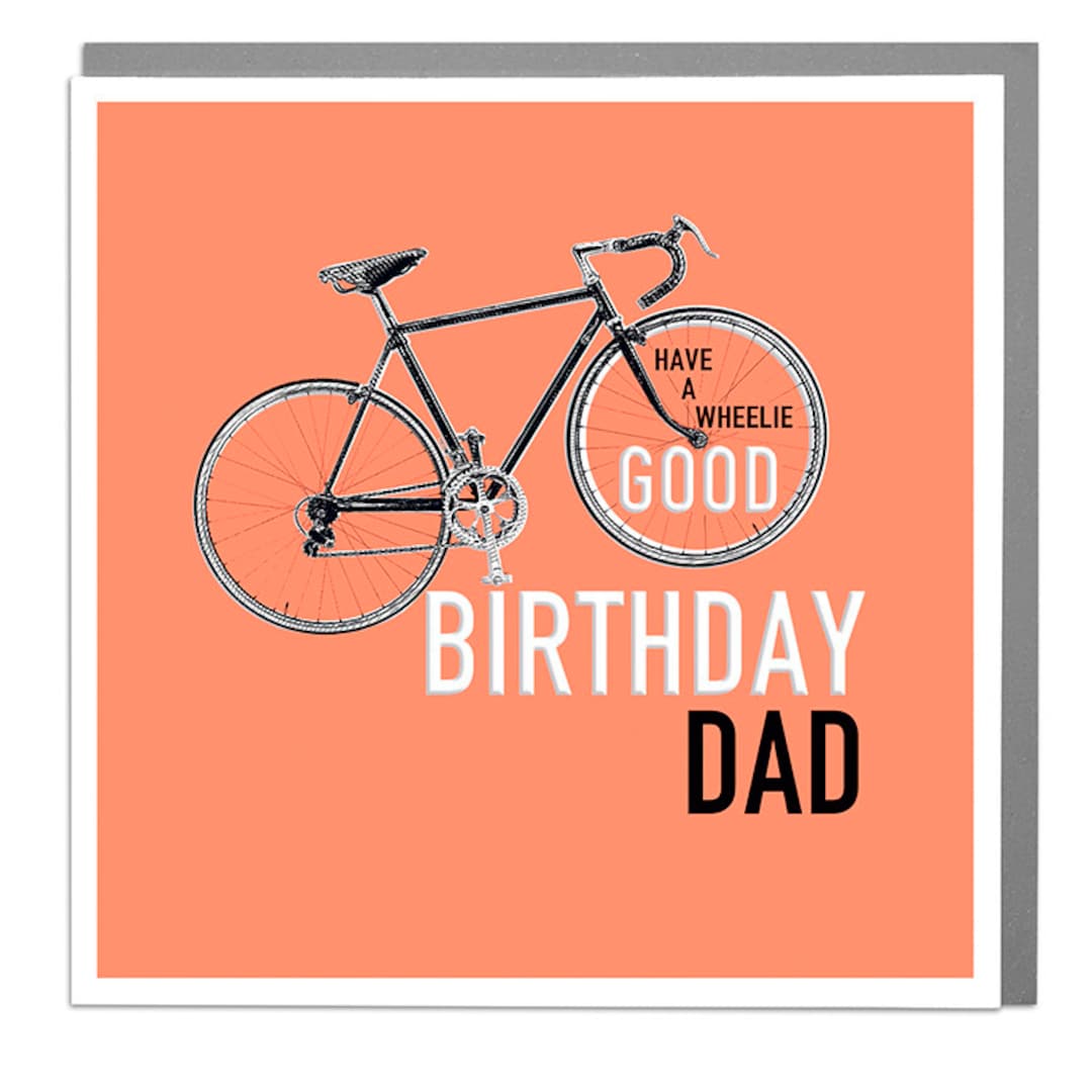 Have A Wheelie Good Birthday Dad Birthday Card Etsy UK