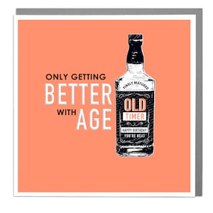 Whisky Getting Better With Age happy  Birthday Card