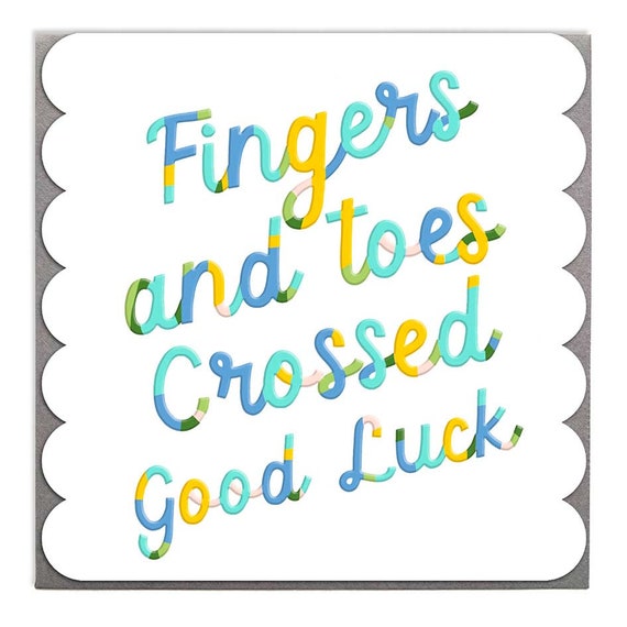 Fingers Crossed Good Luck Card Fingers Crossed Good Luck Card