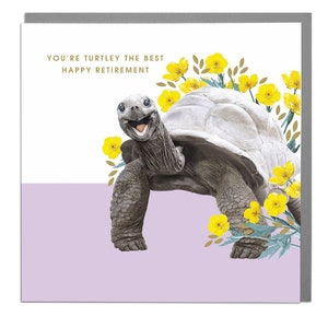 "Schildkröte ""You're Turtlely The Best"" Ruhestandskarte von Lola Design."