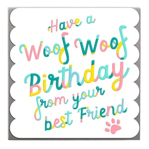 Happy Birthday From The Dog Karte von Lola Design