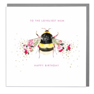 Mum Birthday Card, Birthday Card For Mothers who love bees