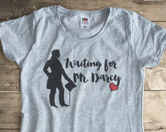 Waiting for Mr Darcy T-shirt, Jane Austen T-shirt, literary shirt, Jane Austen shirt, cool shirt, graphic tee, women tee,by NATURA PICTA