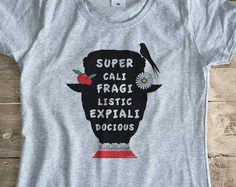 Have Supercali Fragilistic Expiali Docious Christmas Ugly Sweater T Shirt Mary Poppins Funny T Shirt