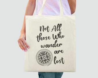 Not all those who wander are lost eco tote bag- Tolkien quote tote-cool tote-back to school-motivational tote-college tote bag-NATURA PICTA
