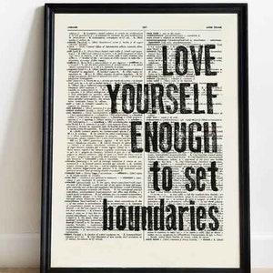 LOVE YOURSELF ENOUGH to set boundaries print, motivational wall art, motivational quote print,book art print, custom print, typography print