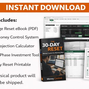May include: An orange banner reads "INSTANT DOWNLOAD." The image includes a book titled "The 30-Day Reset," spreadsheets, and a checklist. The book cover shows a man working on a computer. The text lists a PDF eBook, Excel system, and debt calculator.