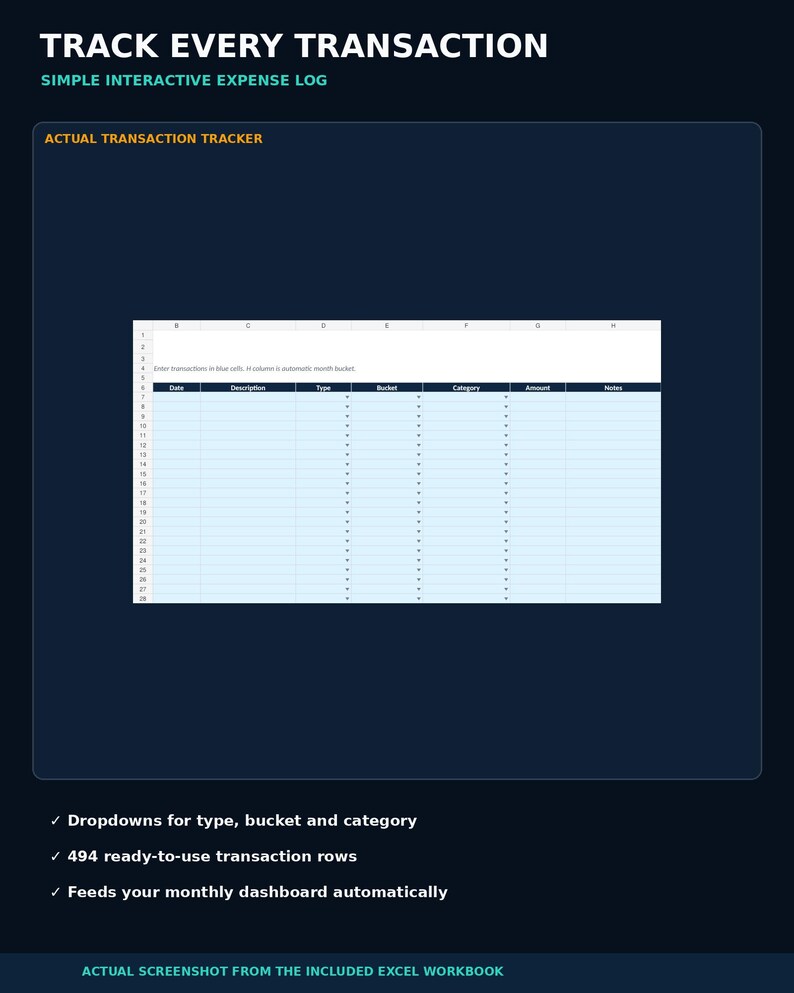 May include: A digital expense log spreadsheet template featuring a dark blue header with the text TRACK EVERY TRANSACTION and SIMPLE INTERACTIVE EXPENSE LOG. The grid includes columns for date, description, type, bucket, category, amount, and notes.