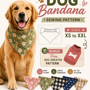 Könnte beinhalten: Ein digitales Schnittmuster für ein Hundehalstuch und ein Bonus-Schnittmuster für einen Hundepullover. Das Bild zeigt einen Golden Retriever mit einem grünen Blumenhalstuch, Text wie DOG BANDANA, SIZES XS to XXL und Download-Symbole.